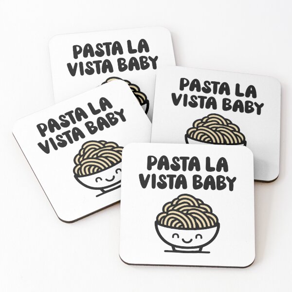 Item preview, Pasta la vista baby designed and sold by PaulSDesign.