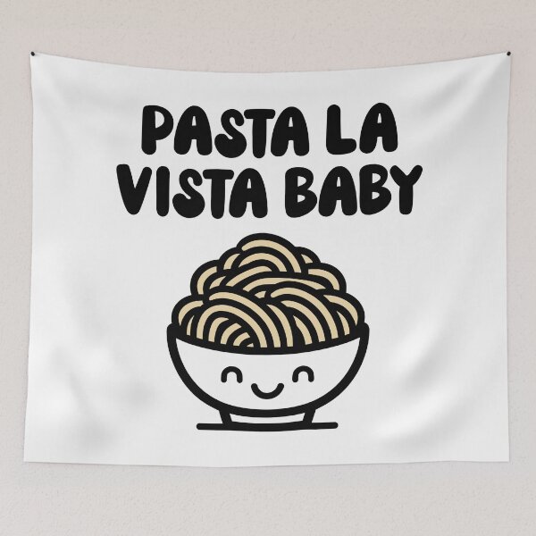 Item preview, Pasta la vista baby designed and sold by PaulSDesign.