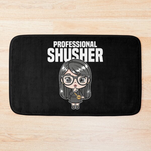 Item preview, PROFESSIONAL SHUSHER - LIBRARIAN GIFT designed and sold by KEF Custom.