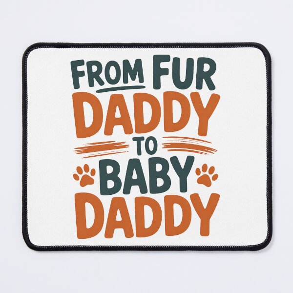 Item preview, From Fur Daddy To Baby Daddy Funny Dog Dad Happy Fathers Day designed and sold by BakeryDozen.