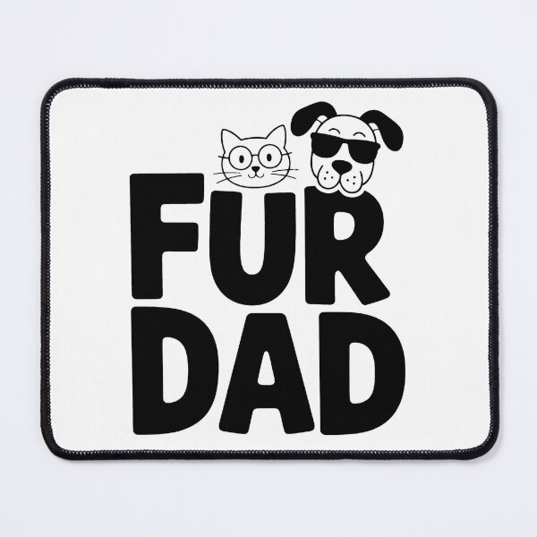 Item preview, Funny Fur Dad Fathers Day Cat Dog Lovers Puppy Owners Papa designed and sold by BakeryDozen.
