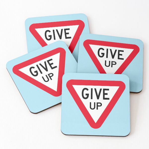 Item preview, Funny Satirical “GIVE UP” Road Sign Parody designed and sold by hangmeart.