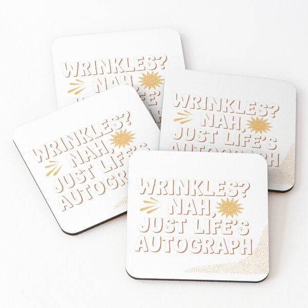 Item preview, My Wrinkles Are Wisdom Lines designed and sold by TodoCraft.