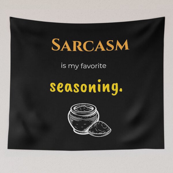 Item preview, Sarcasm Is My Favorite Seasoning – Funny Cooking Quote designed and sold by Cedex.