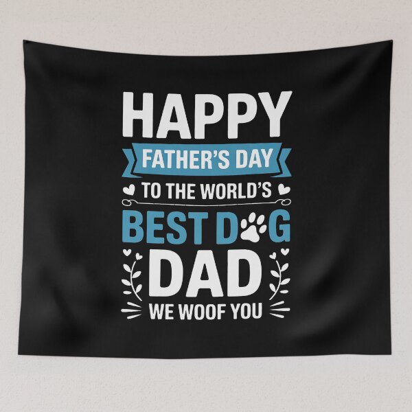 Item preview, Happy Father's Day To The World Best Dog DAD We Woof You designed and sold by BakeryDozen.