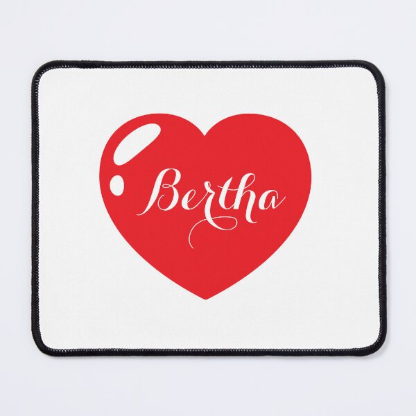 Item preview, Bertha Name with red Heart  designed and sold by Monika Howarth.