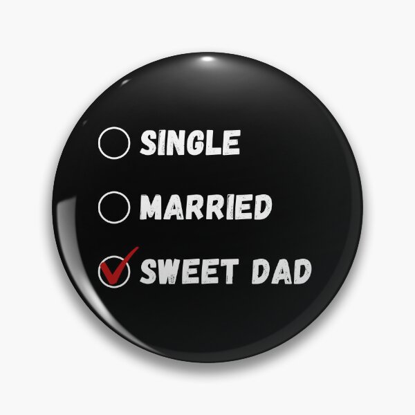 Item preview, Single Married Sweet Dad, Funny Dad Shirt designed and sold by Sleepy Cat Design.