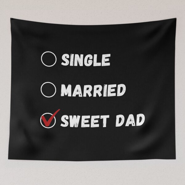 Item preview, Single Married Sweet Dad, Funny Dad Shirt designed and sold by Sleepy Cat Design.