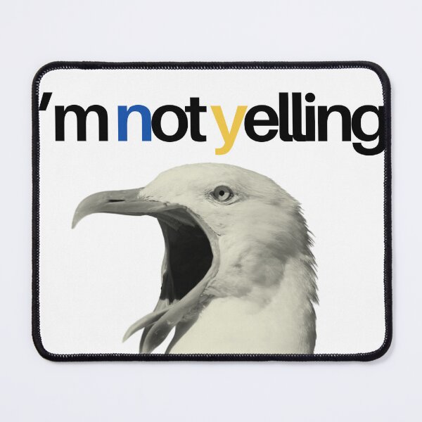 Item preview, I’m Not Yelling – Just Passionate Seagull designed and sold by DrawnVibesAdri.