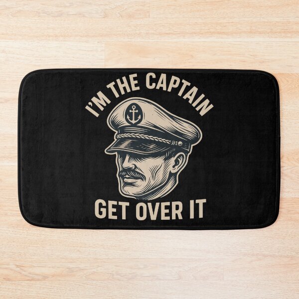 Item preview, I'm The Captain Get Over It Nautical Vintage designed and sold by LuminOrb.