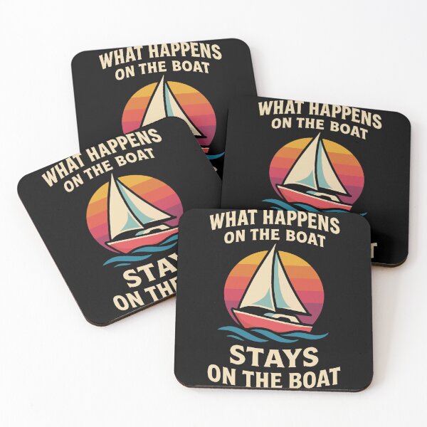 Item preview, What Happens On The Boat Stays On Boat Captain designed and sold by LuminOrb.