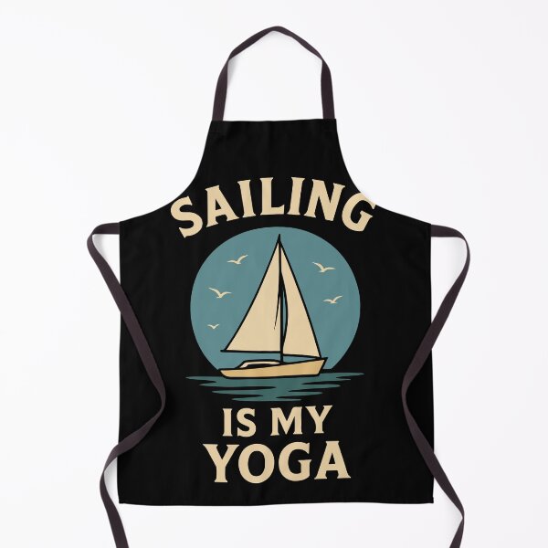 Item preview, Sailing Is My Yoga Captain Boat Nautical designed and sold by LuminOrb.