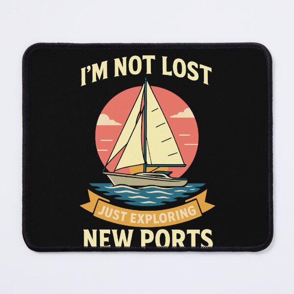 Item preview, Funny Saying Captain Not Lost Just Exploring designed and sold by LuminOrb.