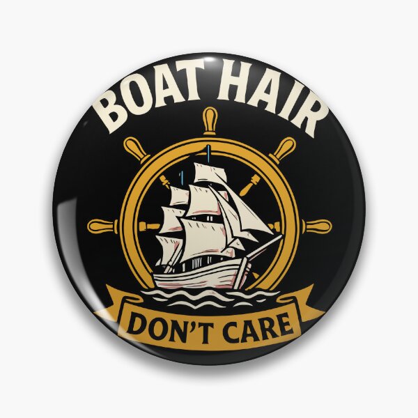 Item preview, Boat Hair Don't Care Funny Saying Ship Captain designed and sold by LuminOrb.