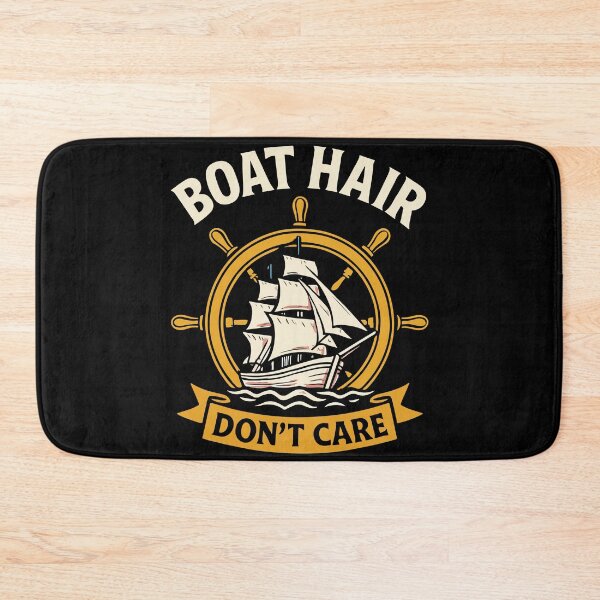Item preview, Boat Hair Don't Care Funny Saying Ship Captain designed and sold by LuminOrb.