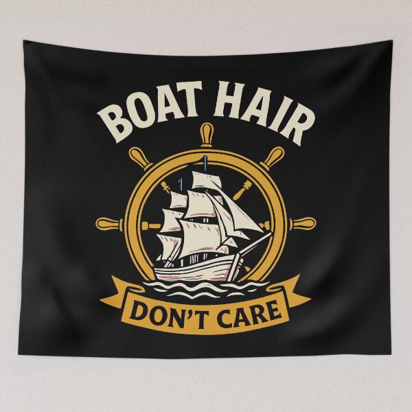 Item preview, Boat Hair Don't Care Funny Saying Ship Captain designed and sold by LuminOrb.