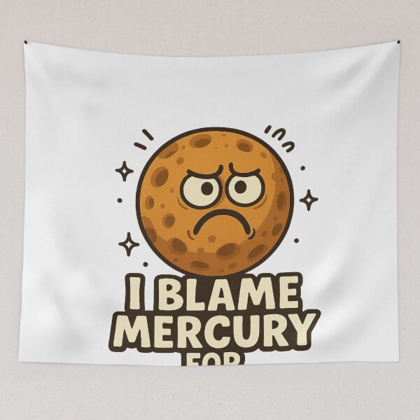 Item preview, Mercury Retrograde Blame Cartoon Planet designed and sold by Aryabek.