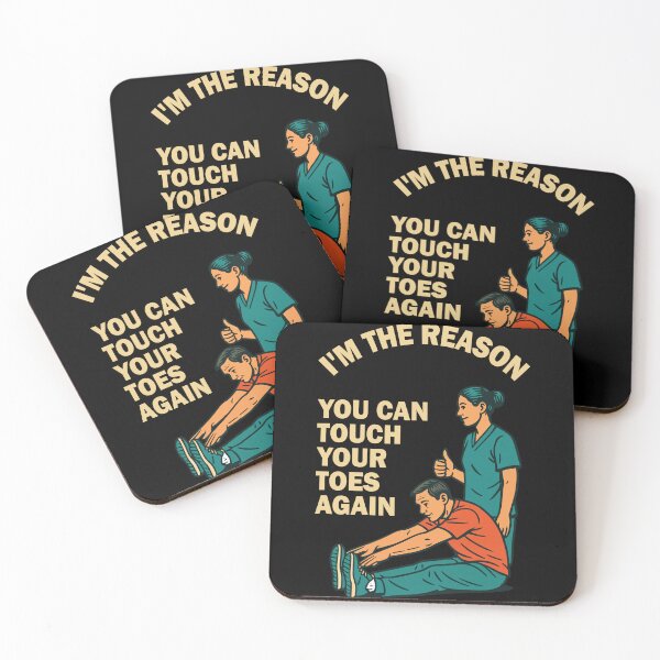 Item preview, Physiotherapist The Reason You Can Touch Your Toes designed and sold by LuminOrb.