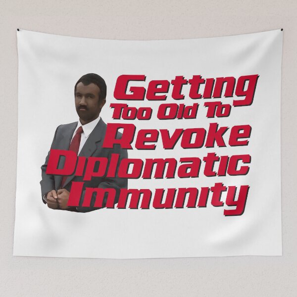 Item preview, Getting too Old to Revoke Diplomatic Immunity  designed and sold by UNK-Fatigues.