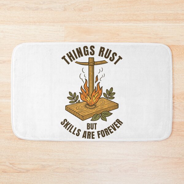 Item preview, Things Rust Skills Forever Prepper Survival designed and sold by LuminOrb.
