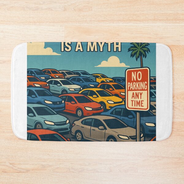 Item preview, Los Angeles Where Parking Is a Myth designed and sold by Aryabek.