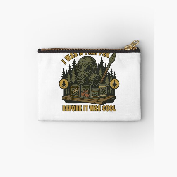 Item preview, I Was A Prepper Before It Was Cool Survival designed and sold by LuminOrb.