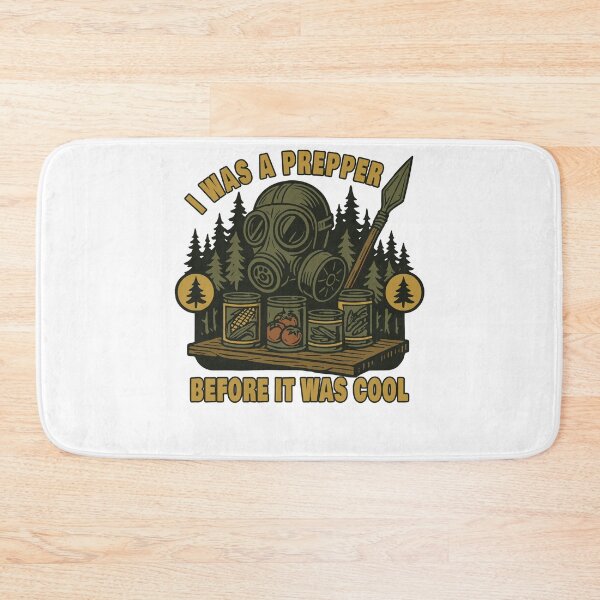 Item preview, I Was A Prepper Before It Was Cool Survival designed and sold by LuminOrb.