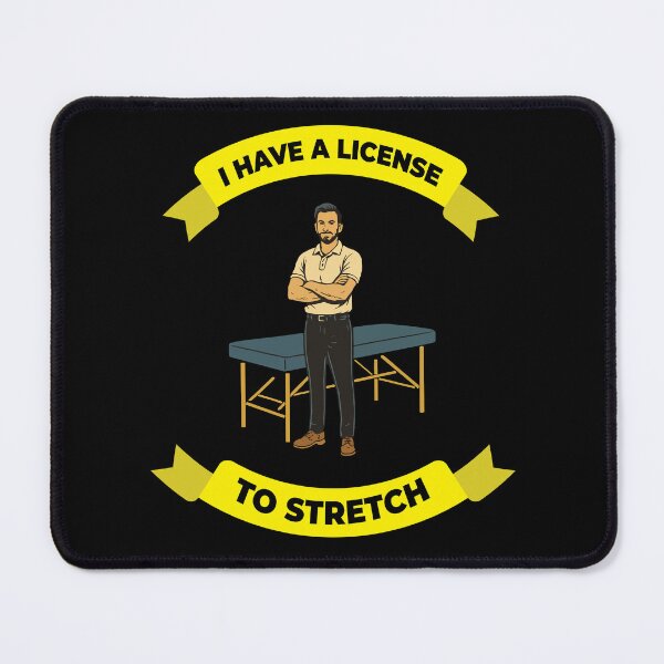 Item preview, Physiotherapist I Have A License To Stretch designed and sold by LuminOrb.