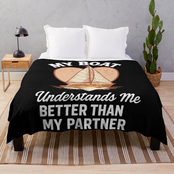 Item preview, My Boat Understands Me Better Than Partner Captain designed and sold by LuminOrb.
