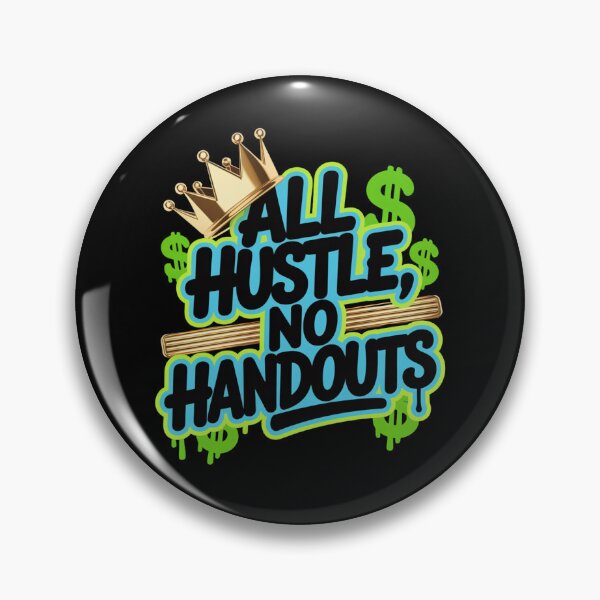 Item preview, All Hustle No Handouts designed and sold by Culturedesign25.