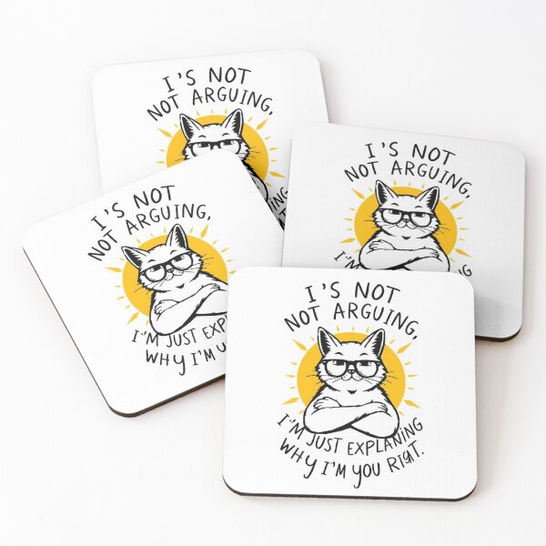 Item preview, Funny Sarcastic Cat Quote T-Shirt – I’m Not Arguing, I’m Just Explaining Why I’m Right designed and sold by MISM133.