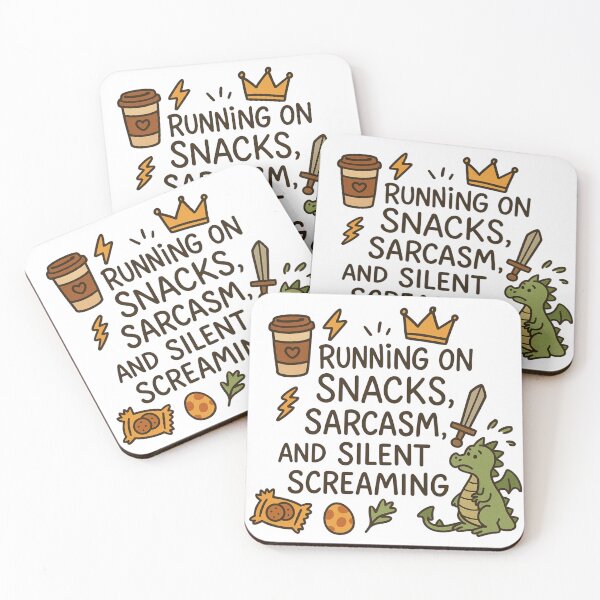 Item preview, Running on snacks, sarcasm, and silent screaming  designed and sold by NoCleanSpoons.