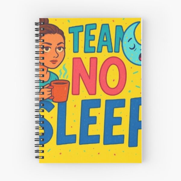 Item preview, Team No Sleep designed and sold by MidnightMoodCo.