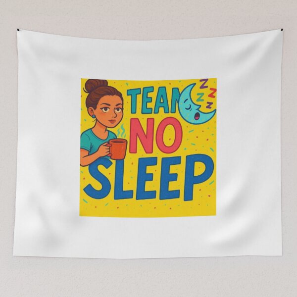 Item preview, Team No Sleep designed and sold by MidnightMoodCo.
