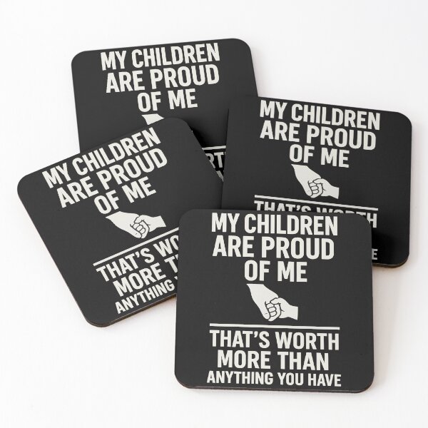 Item preview, My Children Are Proud of Me – Worth More Than Anything You Have Shirt designed and sold by TeeTimeTreasure.