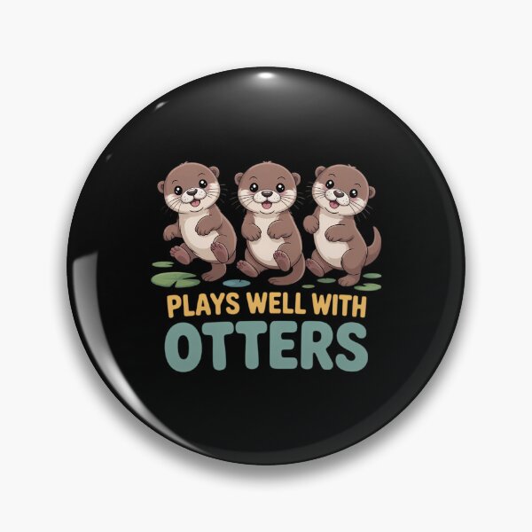 Item preview, Plays Well With Otters - Funny Otter Pun designed and sold by CookWorldLaughs.