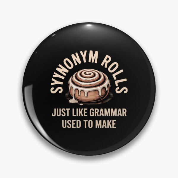 Item preview, Synonym Rolls Joke Cinnamon Rolls Grammar Pun Funny Teacher designed and sold by CookWorldLaughs.
