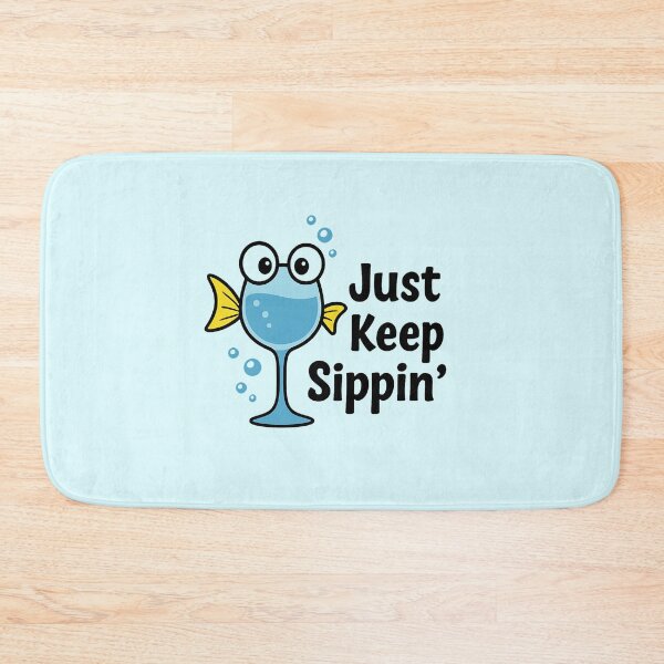 Item preview, Just Keep Sippin designed and sold by 93-Store.