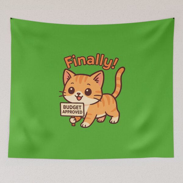 Item preview, Cute Cat Budget Approved Art designed and sold by Yuliya Brush.