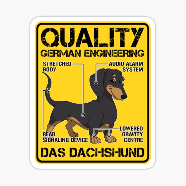 Item preview, Quality German Engineering - Dachshund Dog humor designed and sold by fatamyfan1.