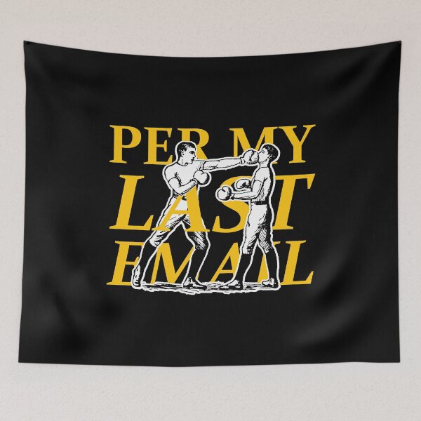 Item preview, Per My Last Email designed and sold by 72PaperPlanes.