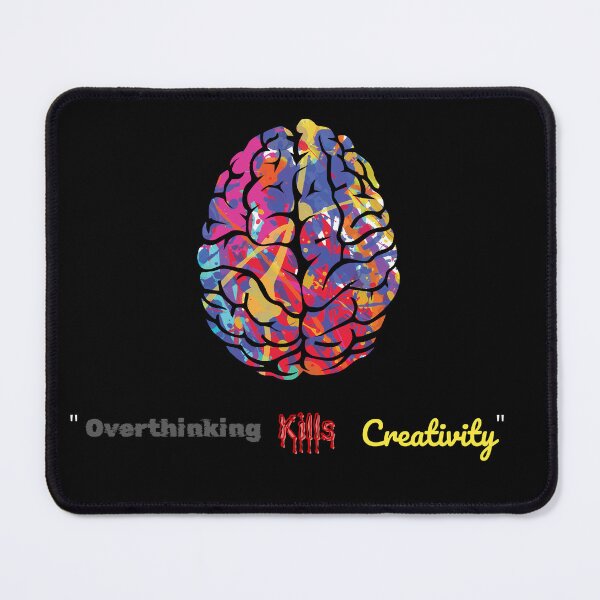 Item preview, "Overthinking Kills Creativity | Bold Motivational Design for Focused Deep Minds" designed and sold by Hyper3Design.