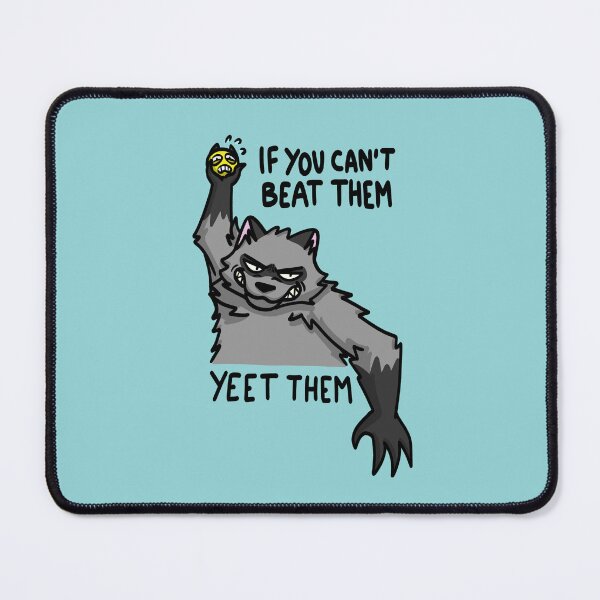 Item preview, Yeet them Raccoon designed and sold by Tamgelika.