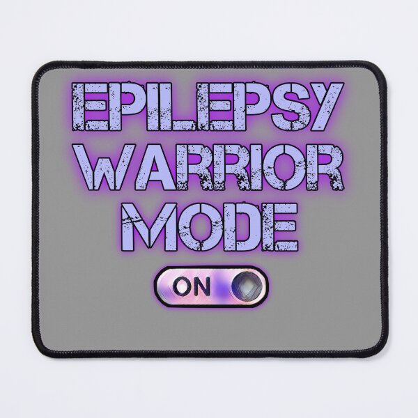 Item preview, Epilepsy Warrior Mode On designed and sold by RadManDesigns.