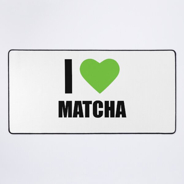 Item preview, I love matcha designed and sold by sweetb3rry.