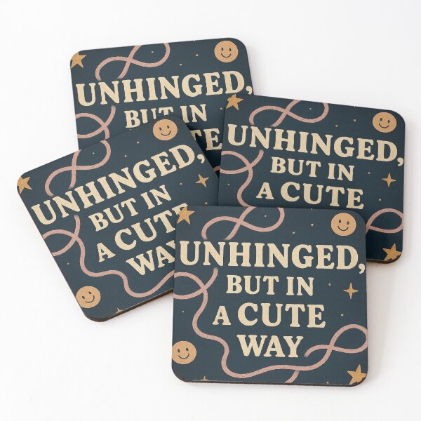 Item preview, UNHINGED, BUT IN A CUTE WAY. designed and sold by MidnightMoodCo.