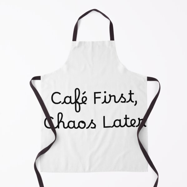 Item preview, Café First, Chaos Later designed and sold by Ninjacatoff.
