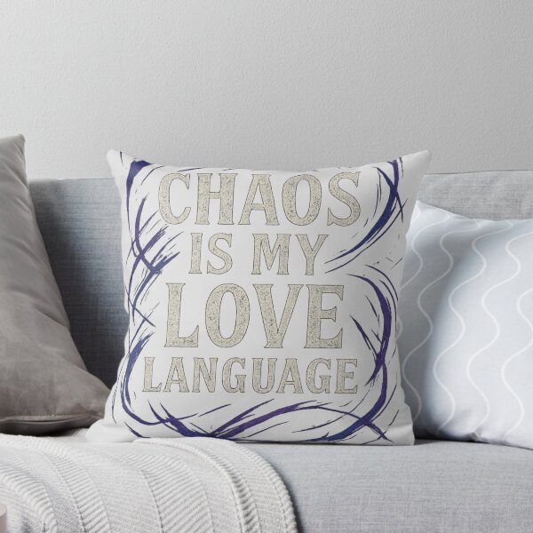 Item preview, Chaos is My Love Language designed and sold by MidnightMoodCo.