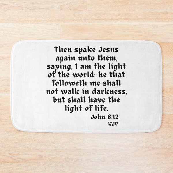 Item preview, I Am The Light Of The World - John 8:12 - Black Text designed and sold by TheKnightWriter.