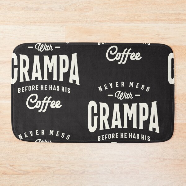 Item preview, Never Mess With Grampa Before Coffee Funny Grandpa designed and sold by cidolopez.